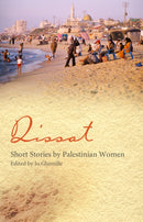 Qissat : Short Stories by Palestinian Women-9781846590122