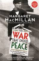 The War that Ended Peace : How Europe abandoned peace for the First World War-9781846682735