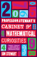 Professor Stewart''s Cabinet of Mathematical Curiosities