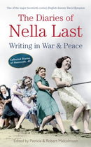 The Diaries of Nella Last : Writing in War and Peace-9781846685460