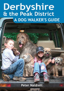 Derbyshire & the Peak District - A Dog Walker's Guide-9781846742897