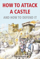 How to Attack A Castle : And How To Defend It-9781846743665