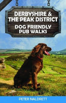 Derbyshire & the Peak District Dog Friendly Pub Walks-9781846743863