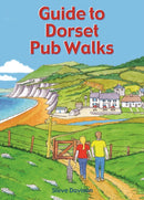 Guide to Dorset Pub Walks : 20 circular walks-9781846744136