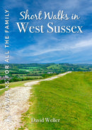 Short Walks in West Sussex : 20 Circular Walks for all the Family-9781846744297