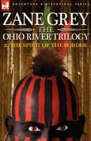 The Ohio River Trilogy 2 : The Spirit of the Border-9781846771910