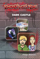 Dockside: Dark Castle (Stage 3 Book 7)-9781846808654
