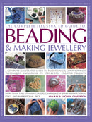 Complete Illustrated Guide to Beading & Making Jewellery-9781846812149