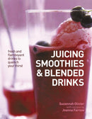 Juicing, Smoothies & Blended Drinks-9781846815959
