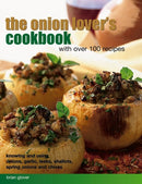 Onion Lover's Cookbook With Over 100 Recipes-9781846818493