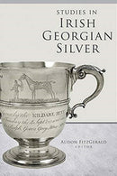 Studies in Irish Georgian Silver-9781846827990