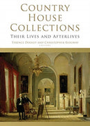 Country House Collections : Their Lives and Afterlives-9781846829758