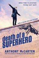 Death of a Superhero-9781846882876