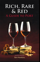 Rich, Rare & Red : A Guide to Port-9781846892011