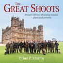 The Great Shoots : Britain's finest shooting estates - past and present-9781846892783