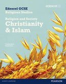 Edexcel GCSE Religious Studies Unit 8B: Religion & Society - Christianity & Islam Stud Bk-9781846904233