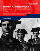 Edexcel GCE History Unit 1 E/F4 Republicanism, Civil War and Francoism in Spain, 1931-9781846907517