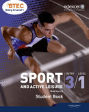 BTEC Entry 3/Level 1 Sport and Active Leisure Student Book-9781846909221
