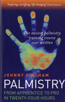 Palmistry: From Apprentice to Pro in 24 Hours - The Easiest Palmistry Course Ever Written-9781846940477