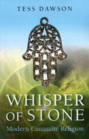 Whisper of Stone - Natib Qadish: Modern Canaanite Religion-9781846941900
