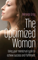 Optimized Woman, The - Using your menstrual cycle to achieve success and fulfillment-9781846941986