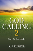 God Calling 2 : God at Eventide-9781846942730