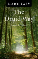 Druid Way Made Easy, The-9781846945458