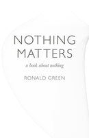 Nothing Matters - a book about nothing-9781846947070