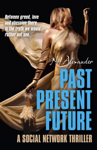 Past Present Future - A social network thriller-9781846949708