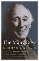 The Many Days : Selected Poems of Norman McCaig-9781846971716