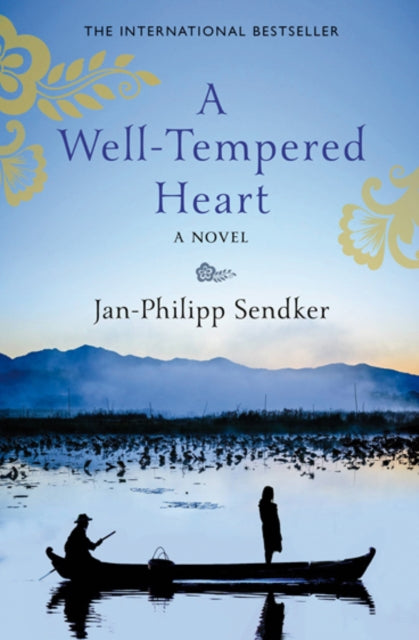 A Well-Tempered Heart : Sequel to The Art of Hearing Heartbeats-9781846972850