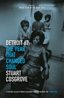 Detroit 67 : The Year That Changed Soul-9781846973666