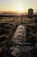 After the Dance : Selected Stories of Iain Crichton Smith-9781846974038