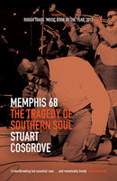 Memphis 68 : The Tragedy of Southern Soul-9781846974137