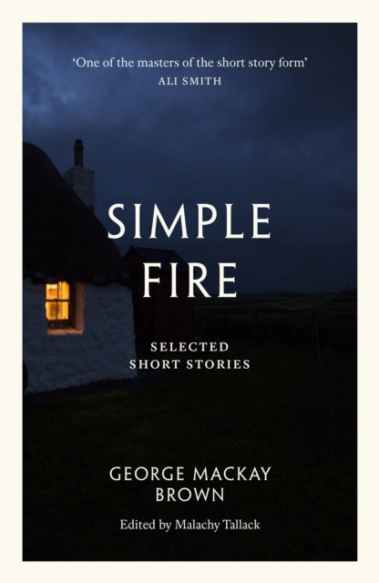 Simple Fire : Selected Short Stories-9781846975172