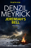 Jeremiah's Bell : A D.C.I. Daley Thriller-9781846975202