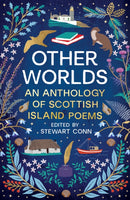 Other Worlds : An Anthology of Scottish Island Poems-9781846975417