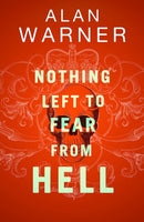 Nothing Left to Fear from Hell : Darkland Tales-9781846975691