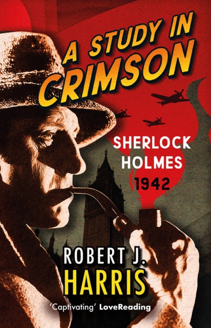 A Study in Crimson : Sherlock Holmes: 1942-9781846975967