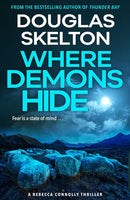 Where Demons Hide : A Rebecca Connolly Thriller-9781846975981