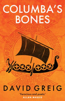 Columba''s Bones
