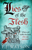 Lies of the Flesh : A Thrilling Historical Mystery Forged in the Crucible of War-9781846976742