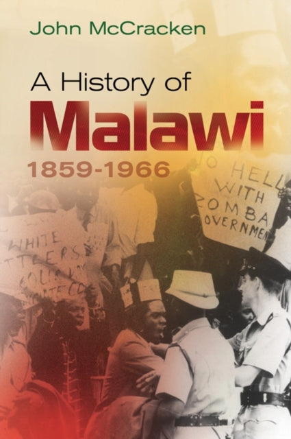 A History of Malawi : 1859-1966-9781847010643