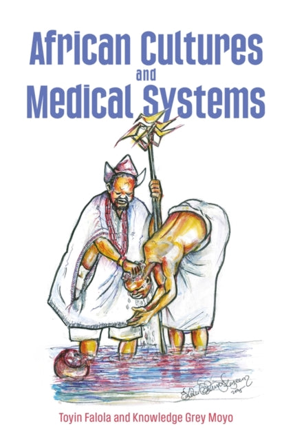 African Cultures and Medical Systems