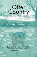 Otter Country : In Search of the Wild Otter-9781847084866