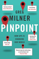 Pinpoint : How GPS is Changing Our World-9781847087096