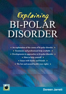 Explaining Bi-polar Disorder : Second Edition-9781847169440