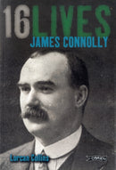 James Connolly : 16Lives-9781847171603