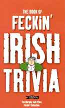 The Book of Feckin' Irish Trivia-9781847171917