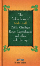 The Feckin'' Book of Irish Stuff